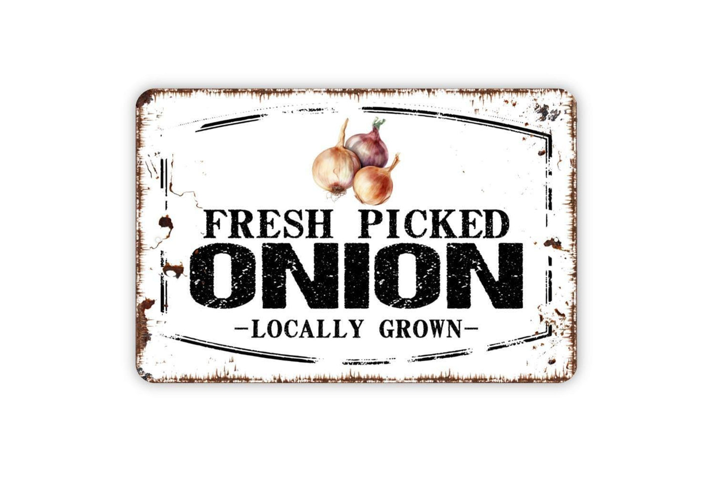 Fresh Picked Onion Locally Grown Sign - Farm Fresh Vegetables Farmers Market Metal Sign Wall Art Indoor Or Outdoor