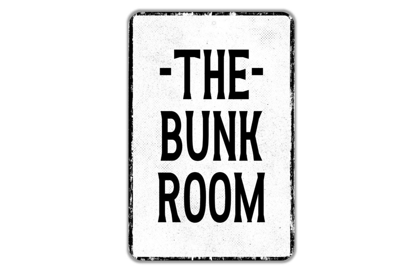 The Bunk Room Sign - Indoor Or Outdoor Metal Wall Art - Custom Sign