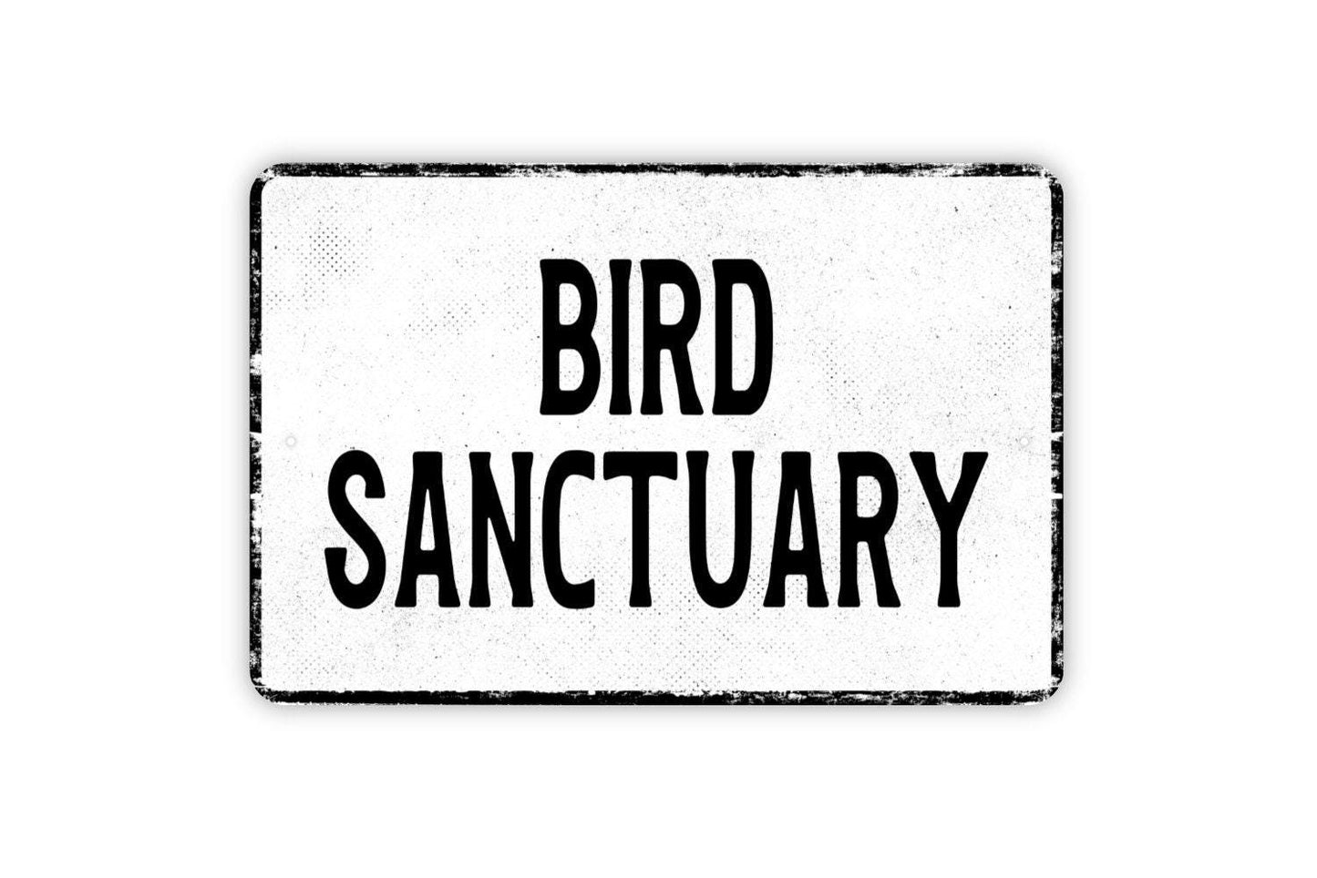 Bird Sanctuary Sign - Indoor Or Outdoor Metal Wall Art - Custom Sign