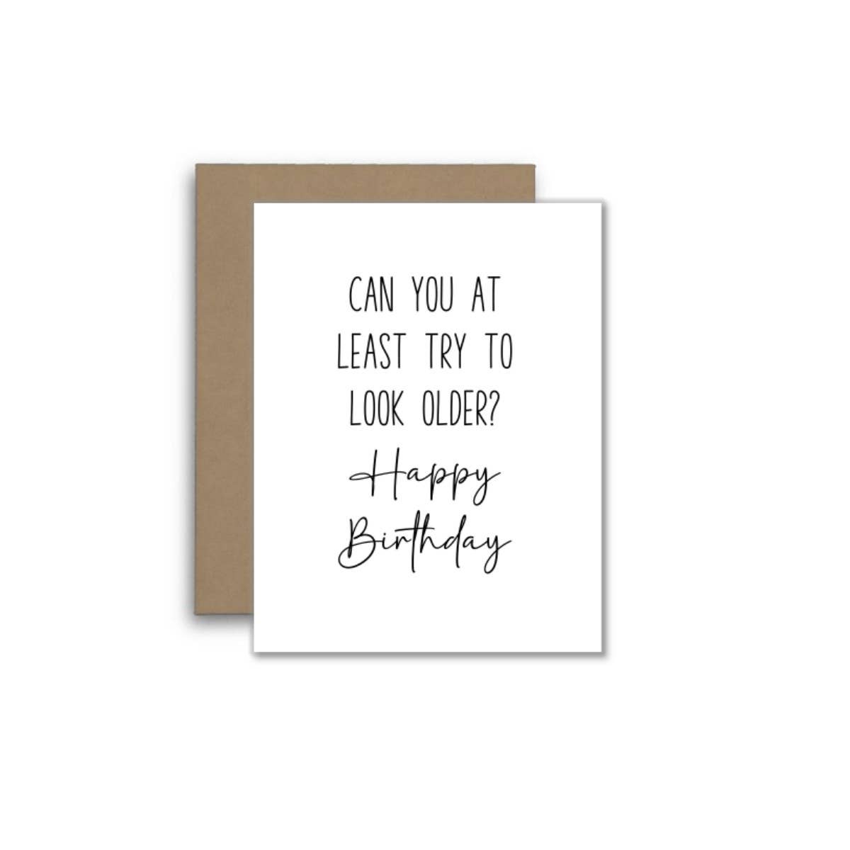 Funny Birthday Card β Can You Try to Look Older? ππ