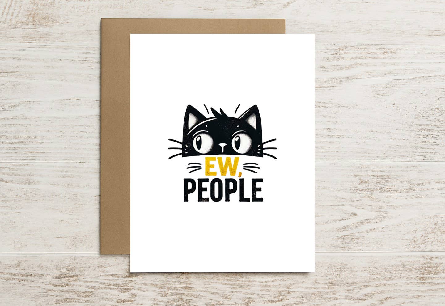 Funny Cat Card – Ew, People (Said Every Cat Owner Ever)