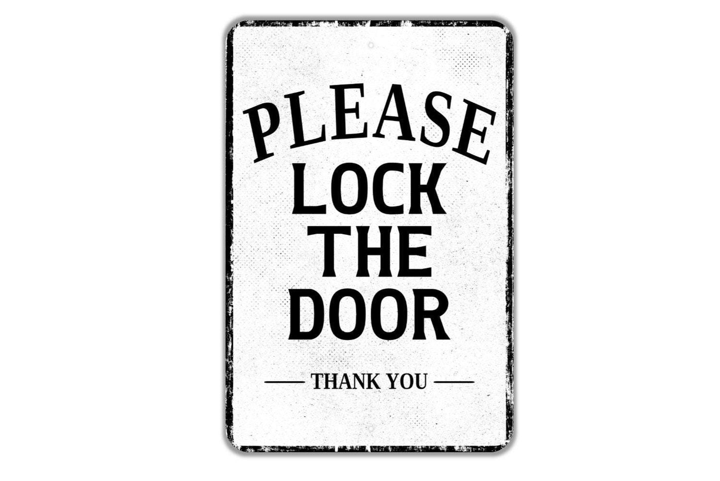 Please Lock The Door Thank You Sign - Indoor Or Outdoor Metal Wall Art - Custom Entrance Sign