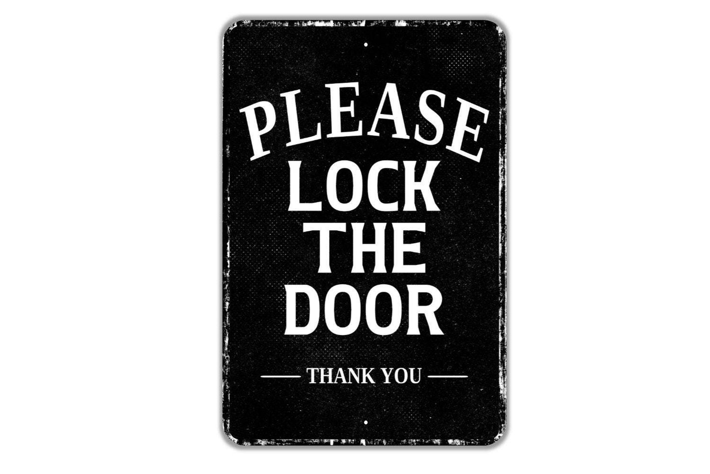 Please Lock The Door Thank You Sign - Indoor Or Outdoor Metal Wall Art - Custom Entrance Sign