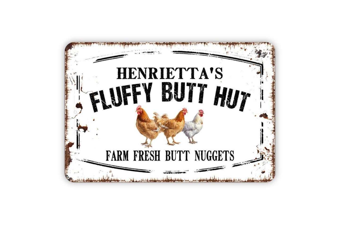 Personalized Fluffy Butt Hut Sign - Custom Your Name Farm Fresh Butt Nuggets Hen House Rooster Chickens Metal Wall Art Indoor Or Outdoor