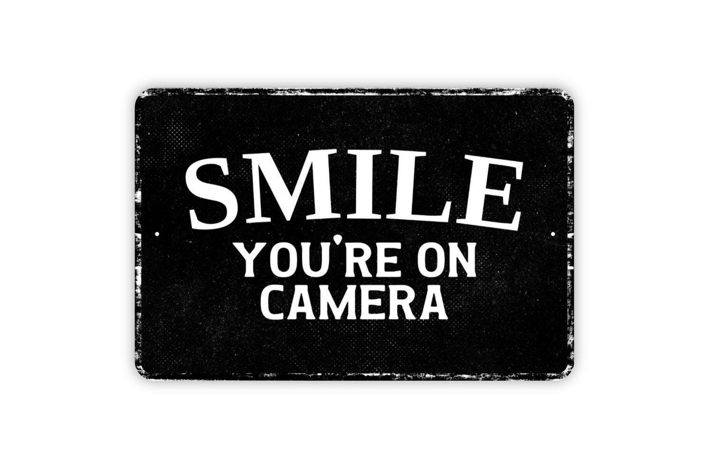 Smile You're On Camera Sign - Metal Sign Wall Art - Vinyl Sticker Decal