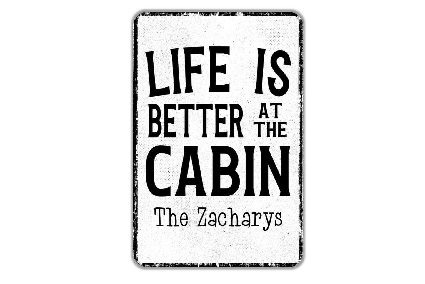 Life Is Better At The Cabin Personalized Sign - Name Metal Wall Art - Custom Name Sign