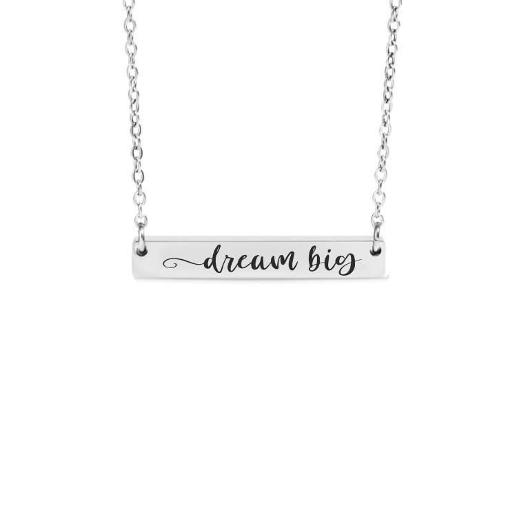 Dream Big Bar Necklace or Keychain – Motivational Gift – Engraved Jewelry for Graduate, Teen, or Dreamer – Inspirational Charm