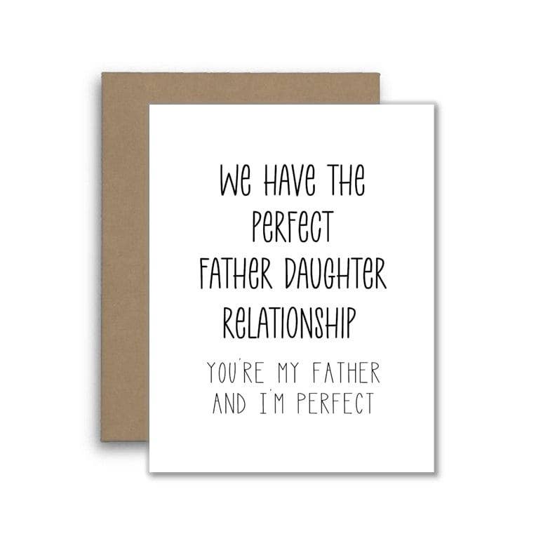 Perfect Father Daughter Relationship Funny Dad Card