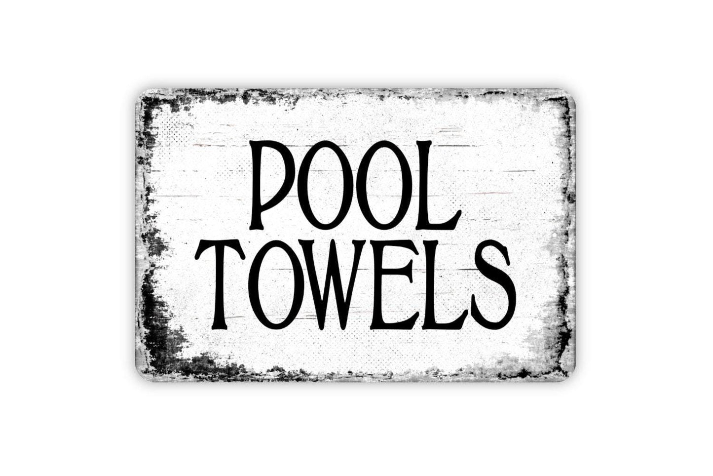 Pool Towels Sign - Swimming Pool Metal Wall Art - Distressed Street or Door Vintage Style Novelty Gift