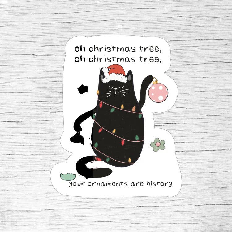 Oh Christmas Tree Is History Funny Cat Holiday Sticker