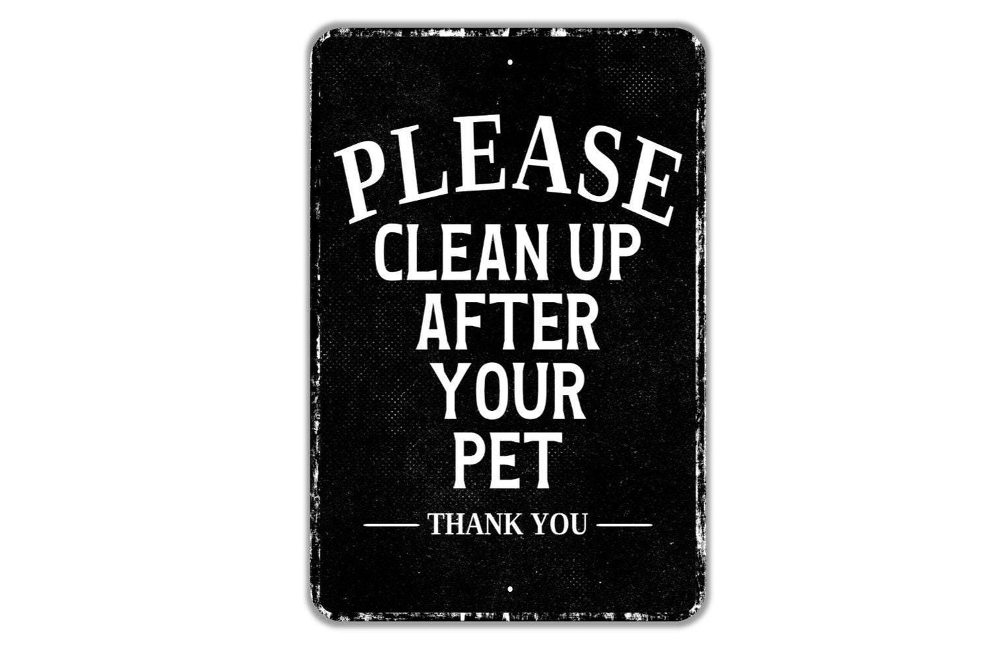 Please Clean Up After Your Pet Thank You Sign - Indoor Or Outdoor Metal Wall Art - Custom Dog Cat Sign