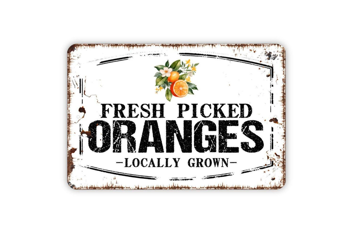 Fresh Picked Oranges Locally Grown Sign - Orange Orchard Fruit Metal Sign Wall Art Indoor Or Outdoor
