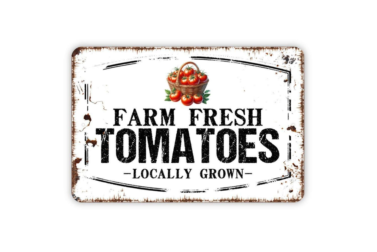 Farm Fresh Tomatoes Locally Grown Sign - Fresh Picked Vegetables Farmers Market Metal Sign Wall Art Indoor Or Outdoor
