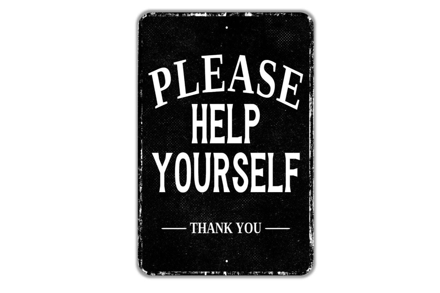 Please Help Yourself Thank You Sign - Indoor Or Outdoor Metal Wall Art - Custom Hostess Sign