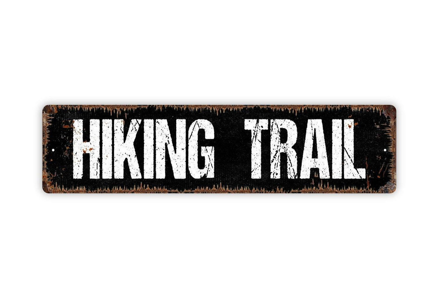 Hiking Trail Sign - Path Walk Jog Bike Hike Wilderness Mountain Trail Marker Vinyl Sticker Or Street Metal Sign or Door Name Plate Plaque
