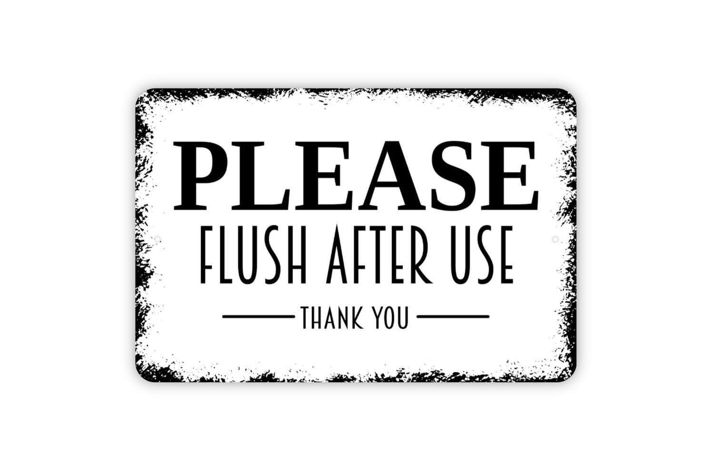 Please Flush After Use Thank You Sign | Funny Bathroom Wall Decor | Restroom Etiquette Guest Bath Farmhouse Metal Sign or Vinyl Sticker