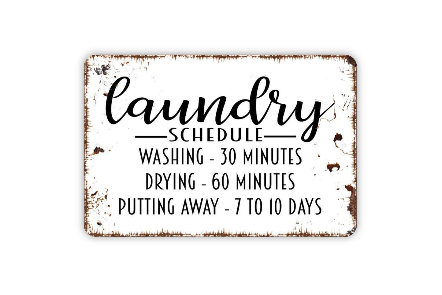 Laundry Room Schedule Sign | Funny Laundry Wall Decor | Metal Sign or Vinyl Sticker for Bathroom Closet Basement Home