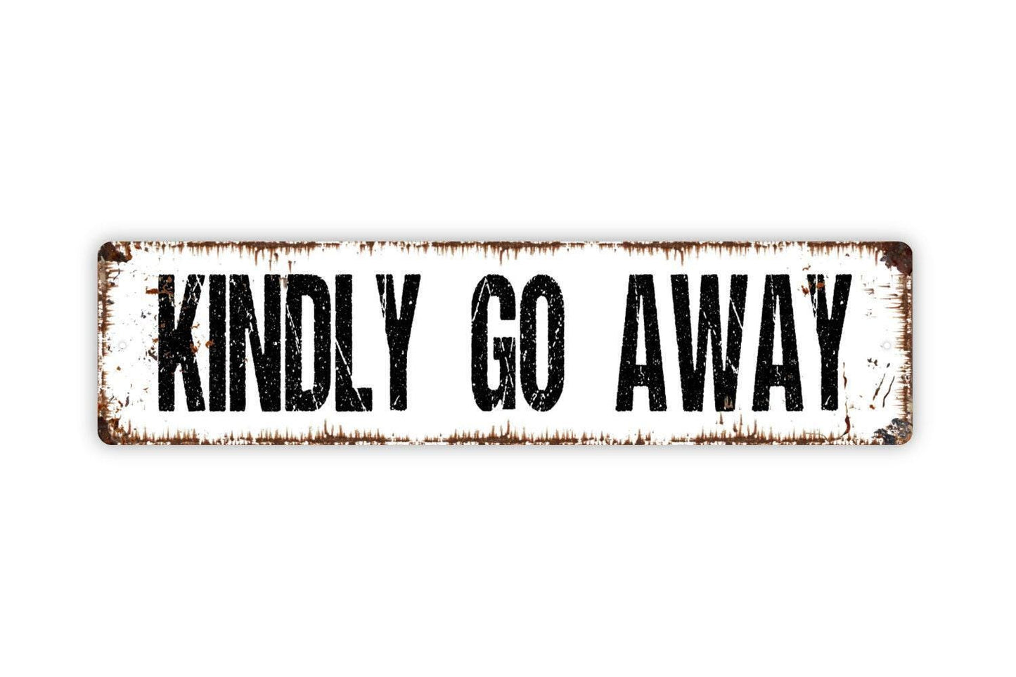 Kindly Go Away Sign - Welcome No Soliciting Go On Git Funny Vinyl Sticker Or Street Metal Sign or Door Name Plate Plaque