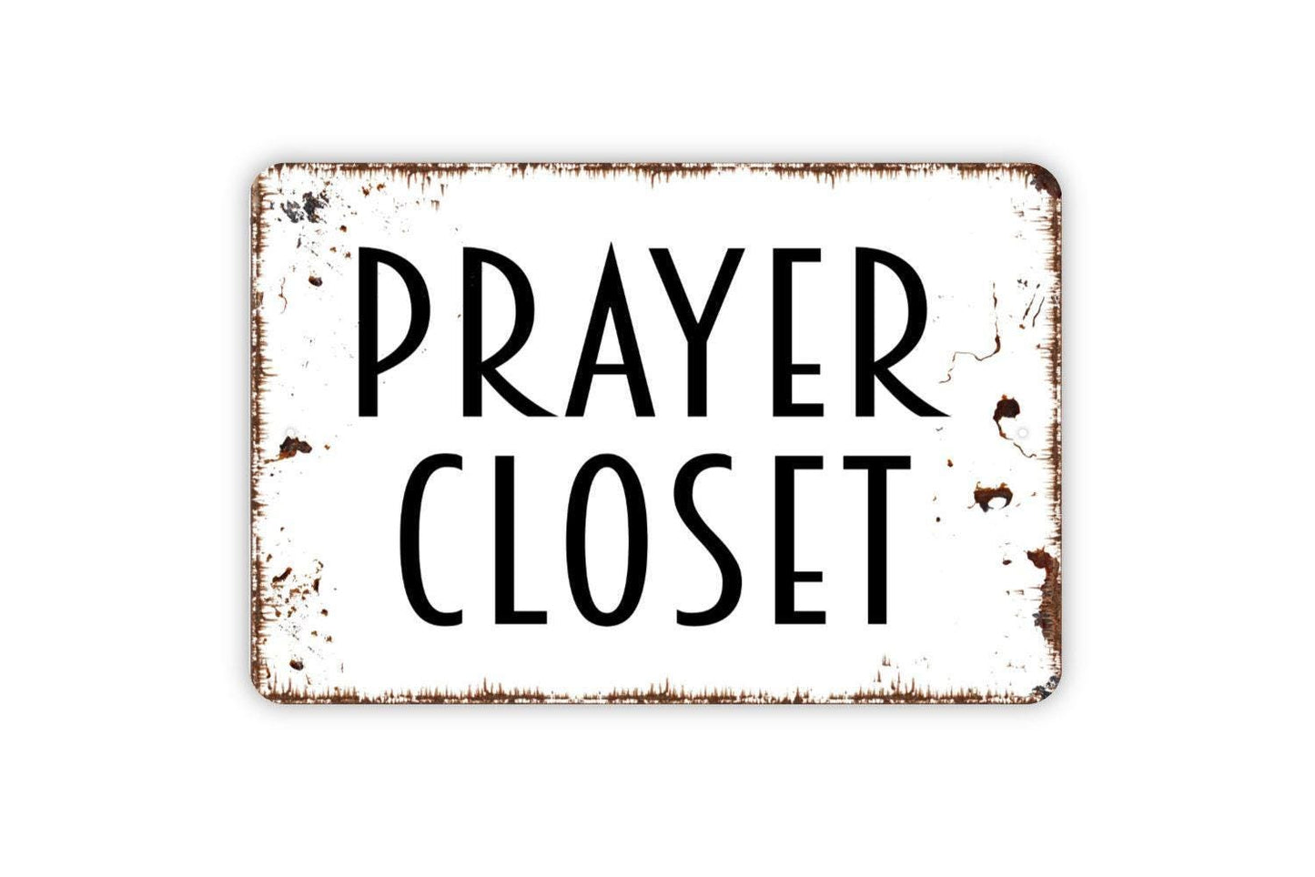 Prayer Closet Sign | Christian Wall Decor for Home Church or Prayer Room | Metal Sign or Vinyl Sticker for Faith and Inspiration