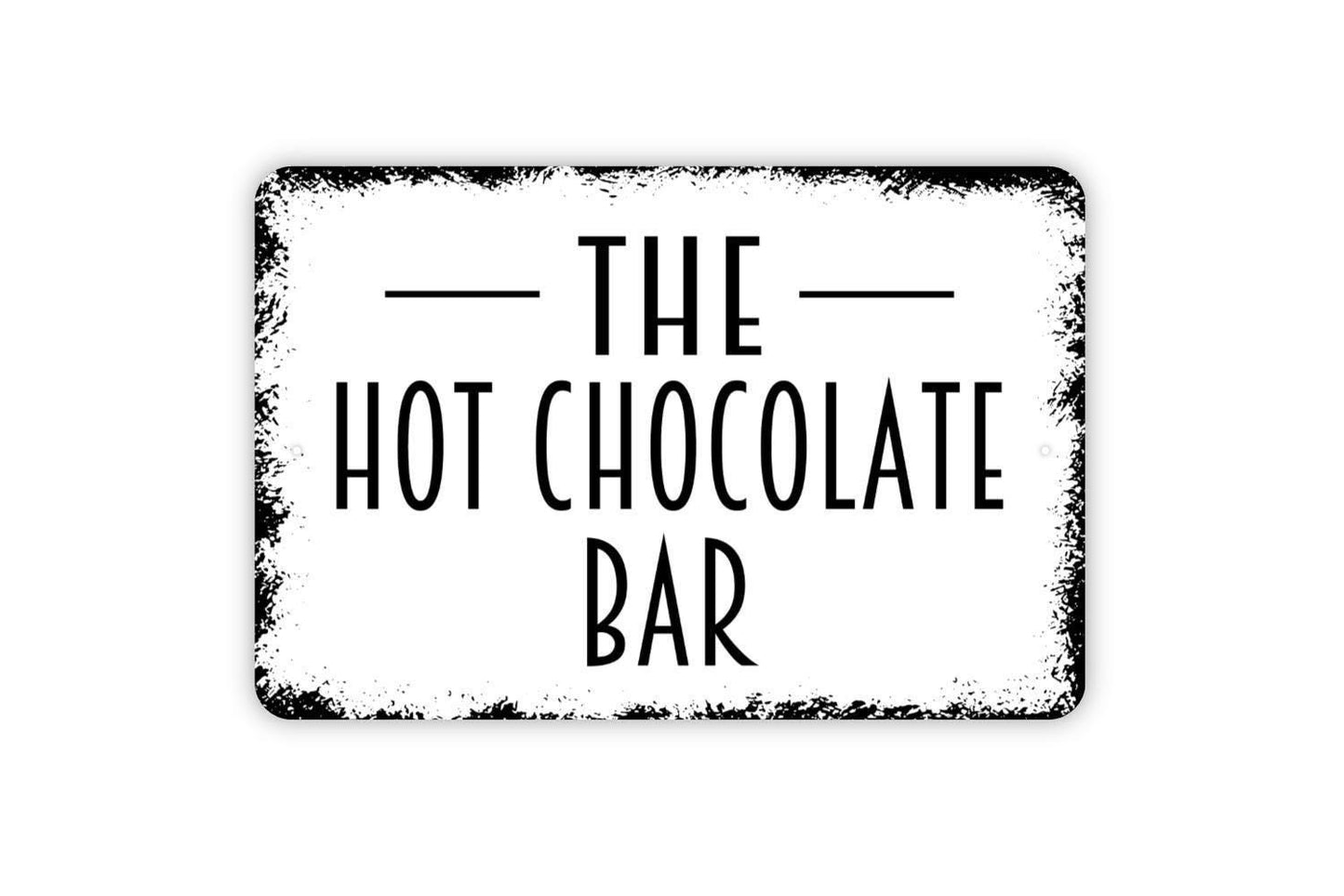 The Hot Chocolate Bar Sign | Rustic Winter Kitchen Wall Decor | Cozy Farmhouse Holiday Cocoa Station Wall Art | Metal Sign or Vinyl Sticker