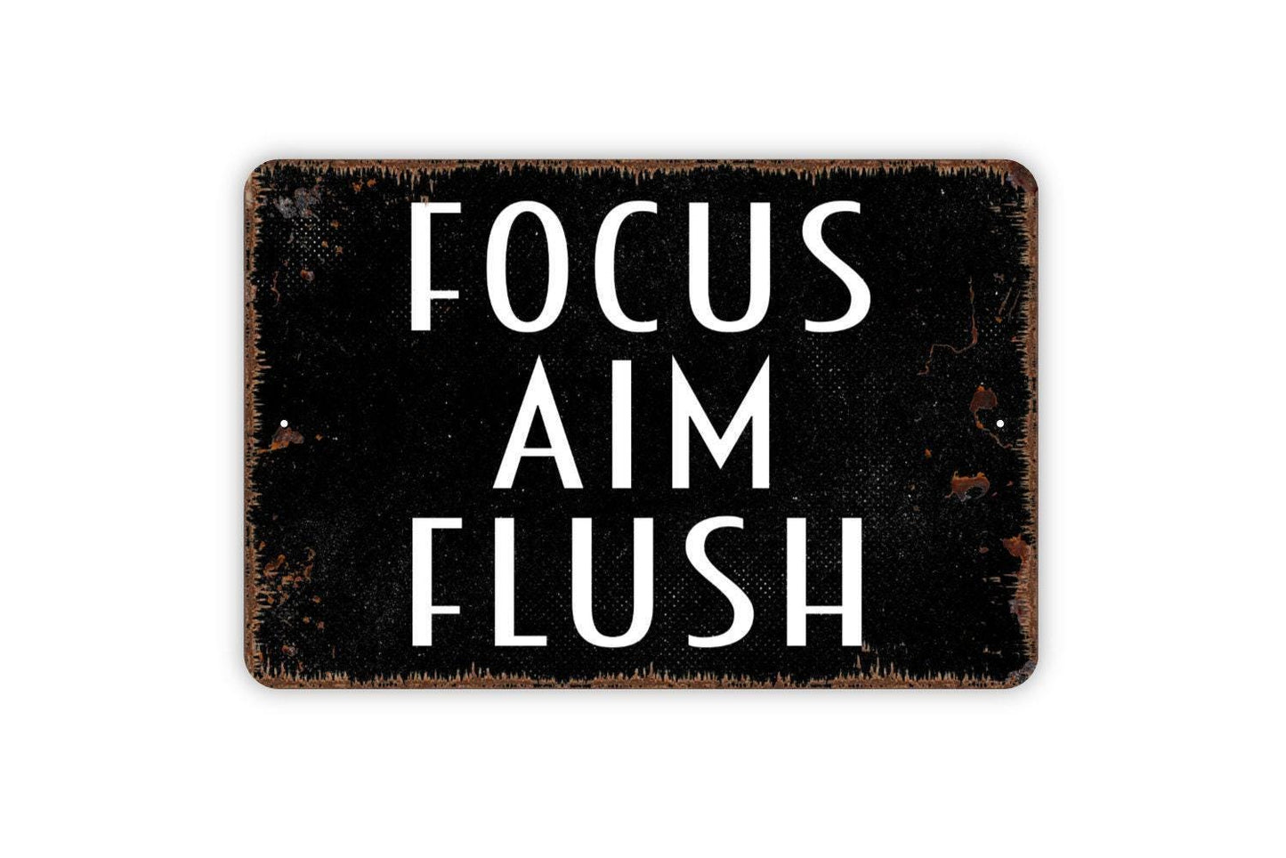 Focus Aim Flush Sign - Bathroom Restroom Funny Metal Wall Art