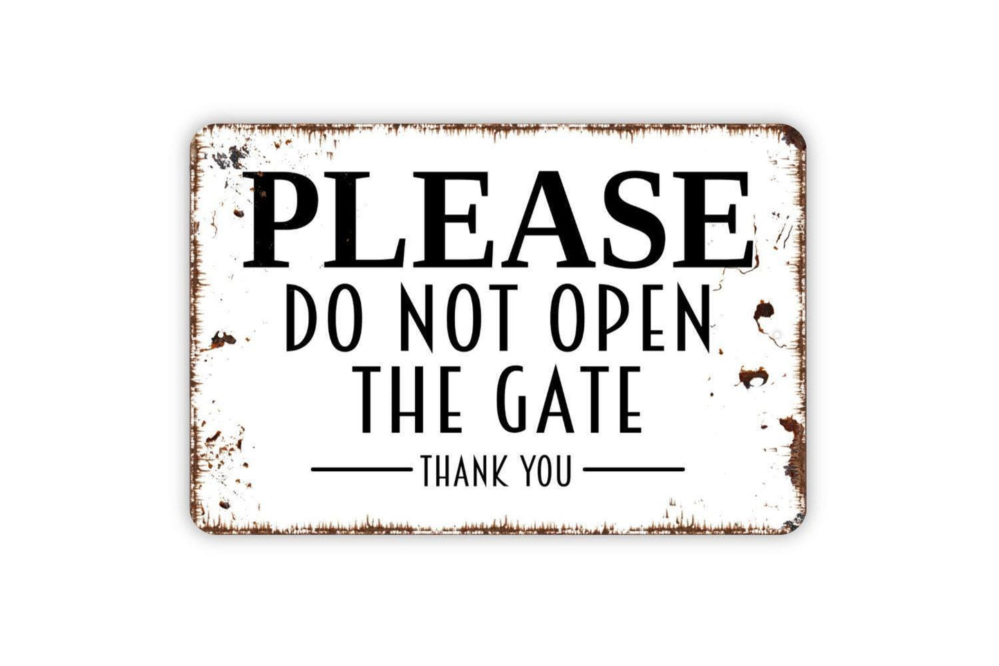 Please Do Not Open the Gate Thank You Sign | Property Safety Wall Decor | Metal Sign or Vinyl Sticker for Yards, Homes, or Businesses