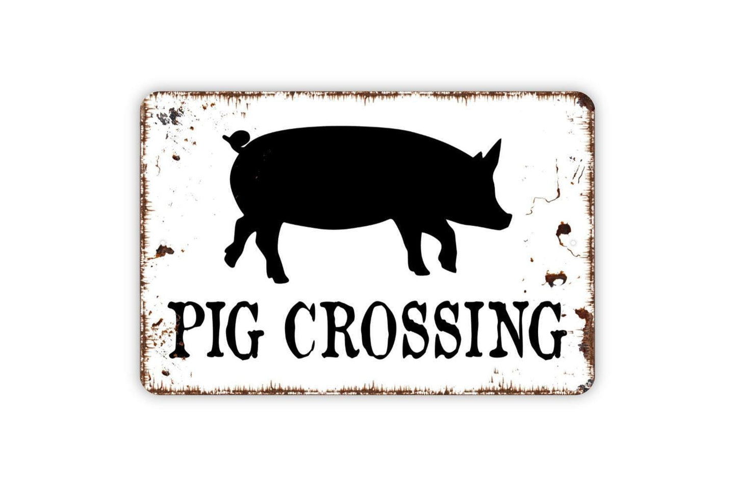 Pig Crossing Sign - Swine Hog Farm Metal Indoor or Outdoor Wall Art