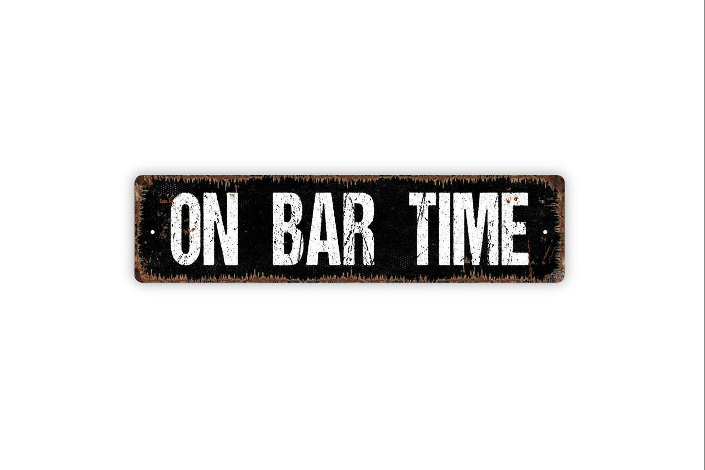 On Bar Time Sign - Man Cave Beer Pub Bar Tavern Saloon Patio Tiki Hut Vinyl Sticker Or Street Metal Sign or Door Name Plate Plaque