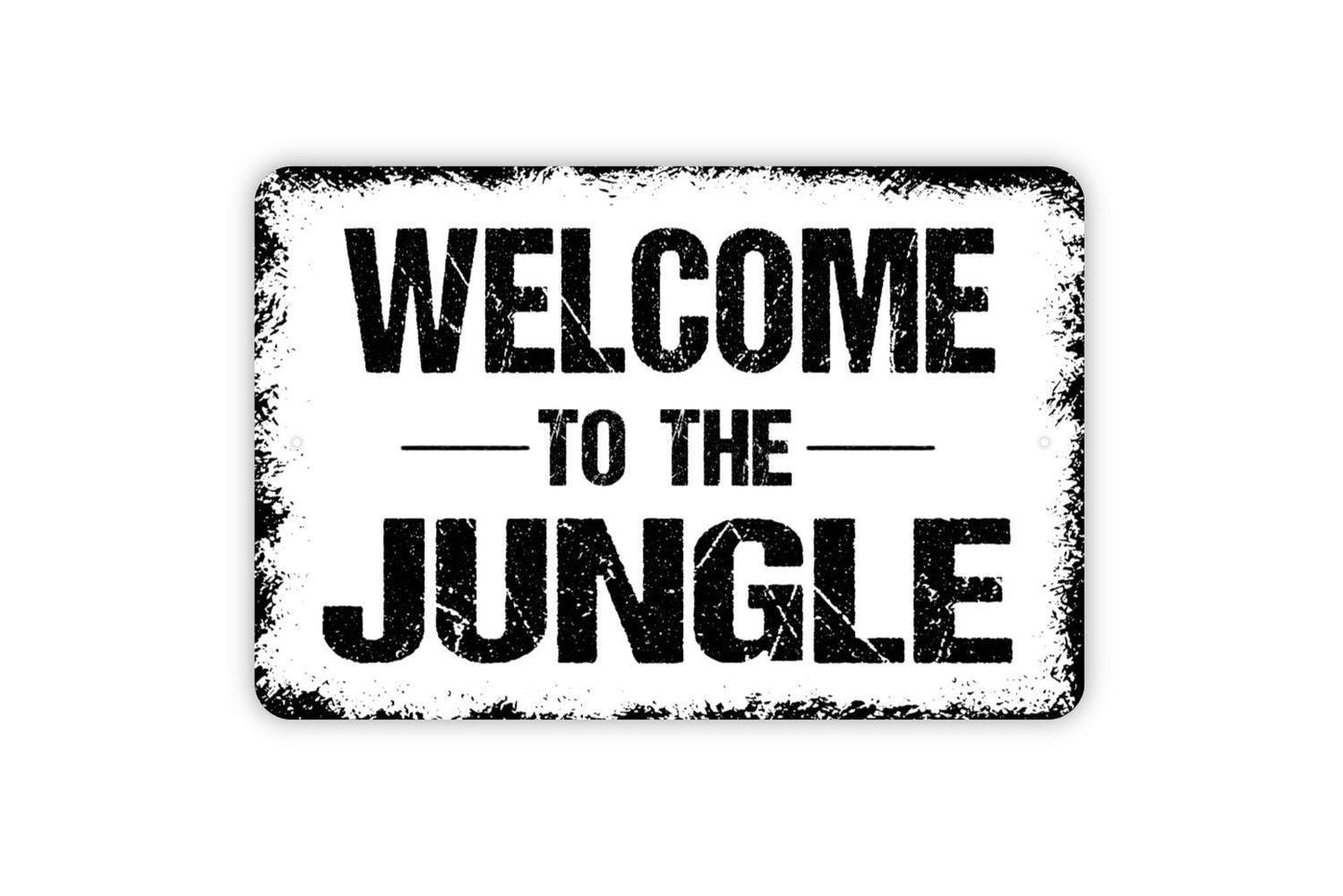 Welcome To The Jungle Sign - Metal Wall Art Indoor Or Outdoor Use