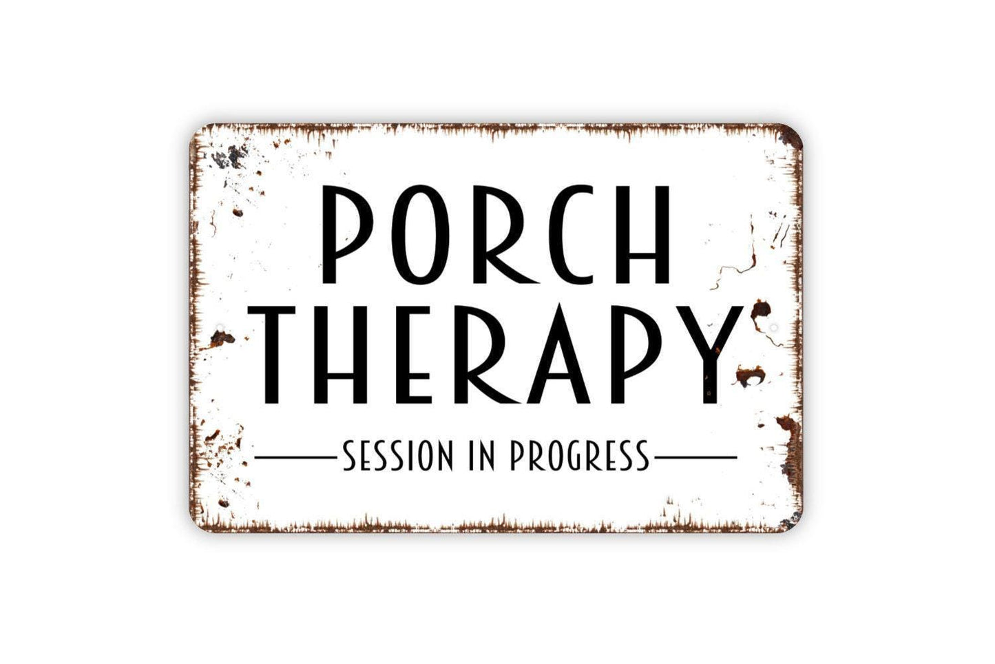 Porch Therapy Session In Progress Sign - Metal Indoor or Outdoor Wall Art