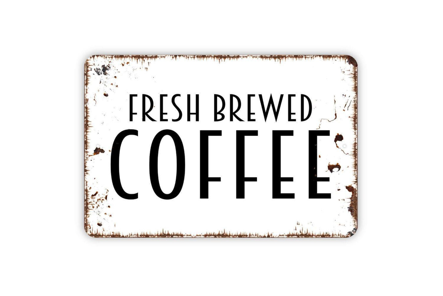 Fresh Brewed Coffee Sign | Rustic Kitchen Cafe Barista Wall Decor | Metal Sign or Vinyl Sticker for Coffee Bar Restaurant Home