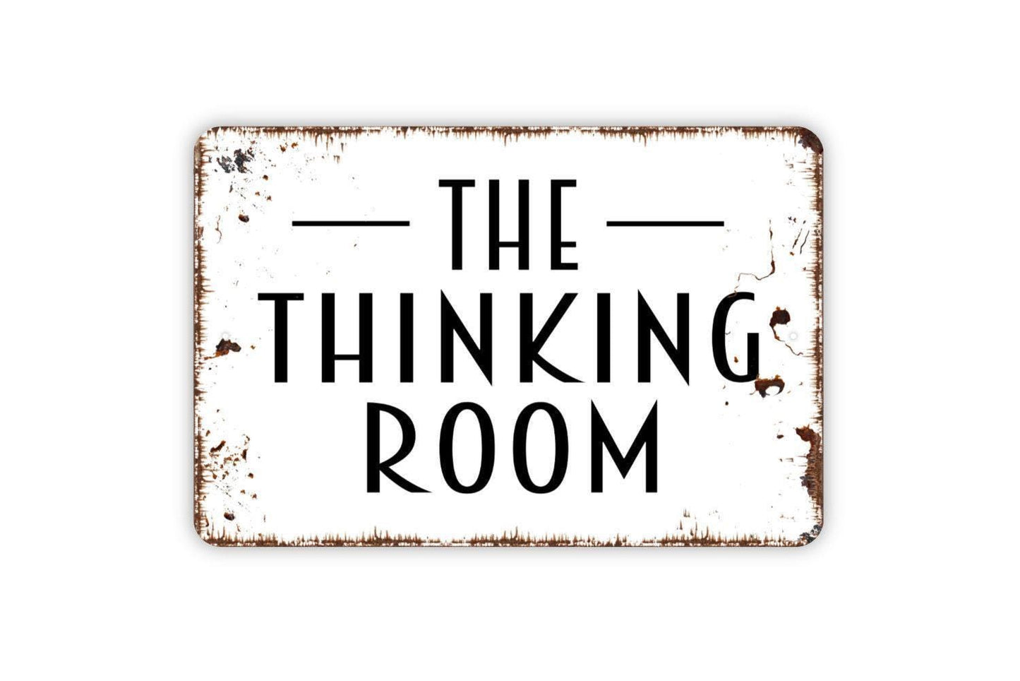 The Thinking Room Sign, Metal Sign, Farmhouse Contemporary Modern Wall Metal Sign