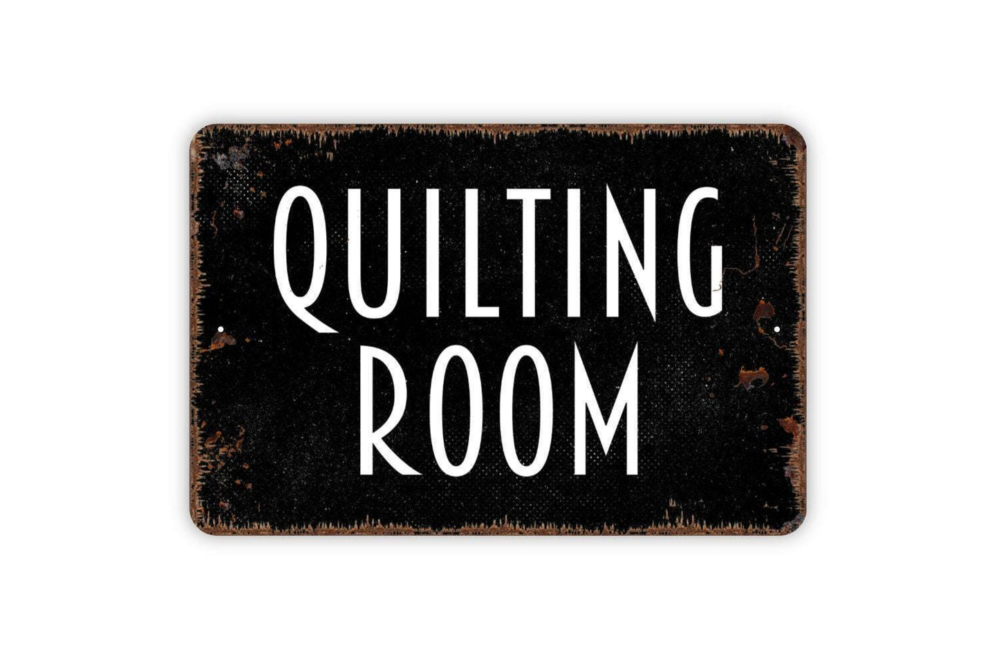 Quilting Room Sign Metal or Vinyl Sticker | Sewing Room Decor | Quilter Gift Sign | Rustic Craft Room Sign | Farmhouse Sewing Sticker