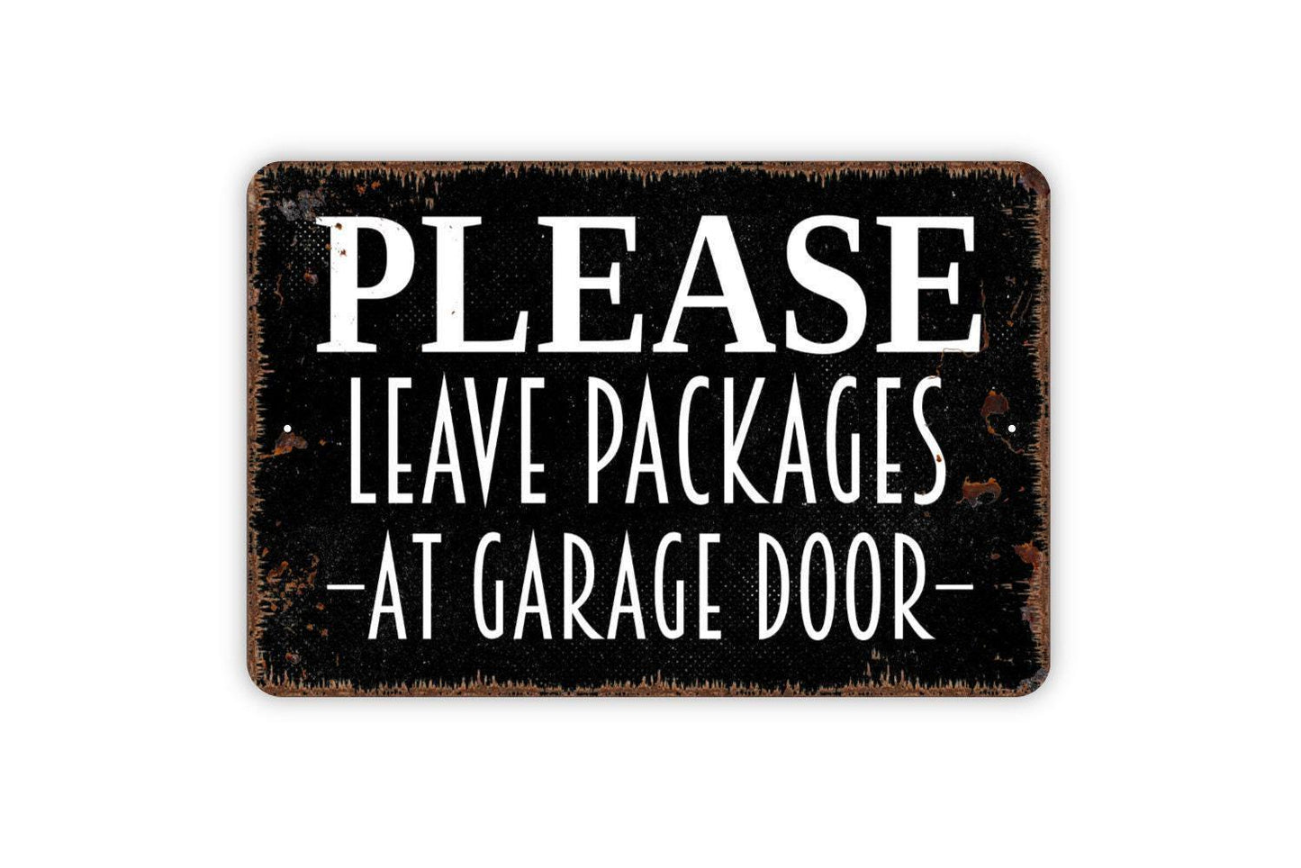 Please Leave Packages At Garage Door Sign | Rustic Delivery Wall Decor | Home or Business Sign | Custom Metal Sign or Vinyl Sticker