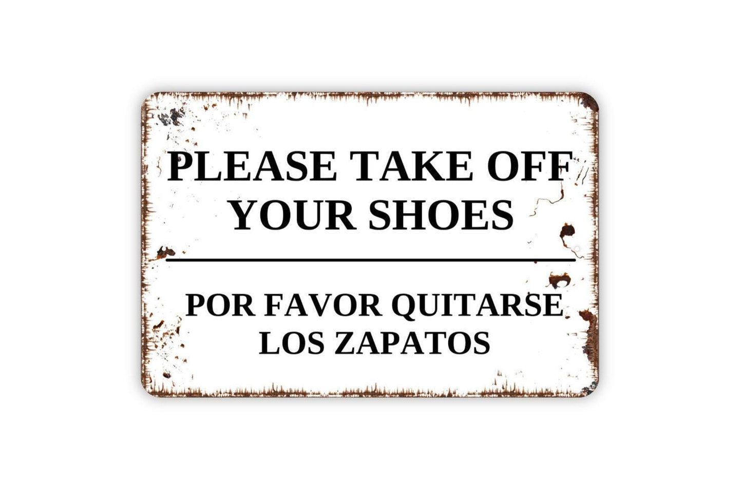 Please Take Off Your Shoes Sign | Por Favor Quitarse Los Zapatos Sign | Entryway Door Sign | Metal Sign or Vinyl Sticker