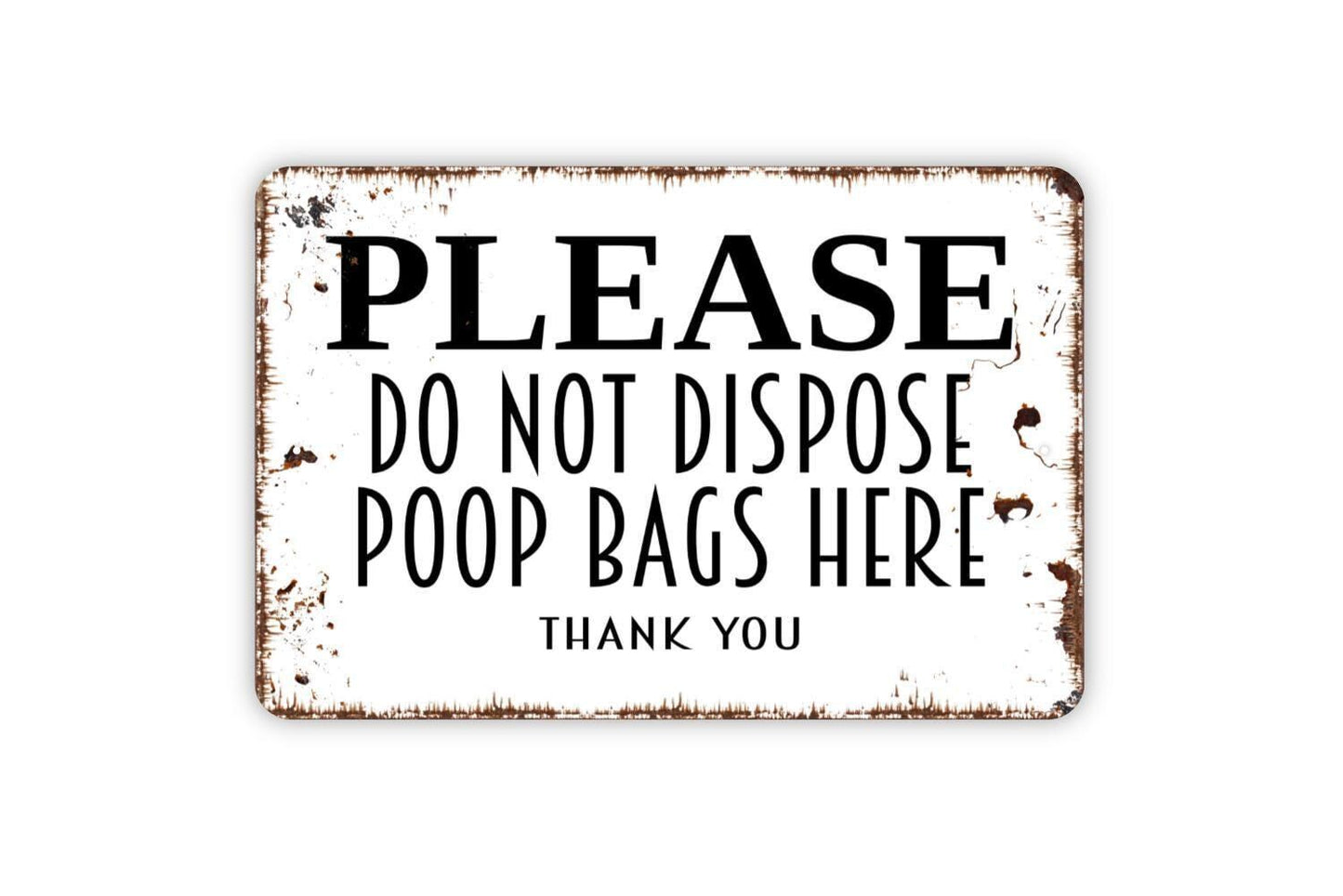 Please Do Not Dispose Poop Bags Here Sign – No Dog Waste Trash Can Yard Fence Property Notice – Pet Owner Reminder Metal Sign or Sticker