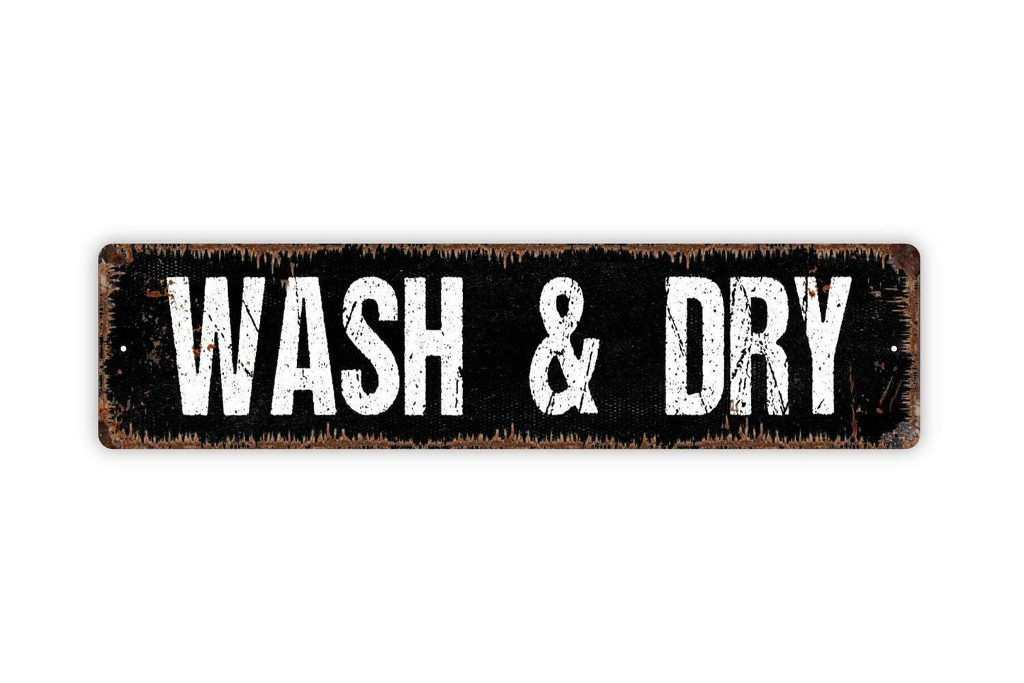 Wash and Dry Sign Metal or Vinyl Sticker | Rustic Laundry Room Decor | Farmhouse Washroom Sign | Funny Laundry Wall Art | Laundry Gift