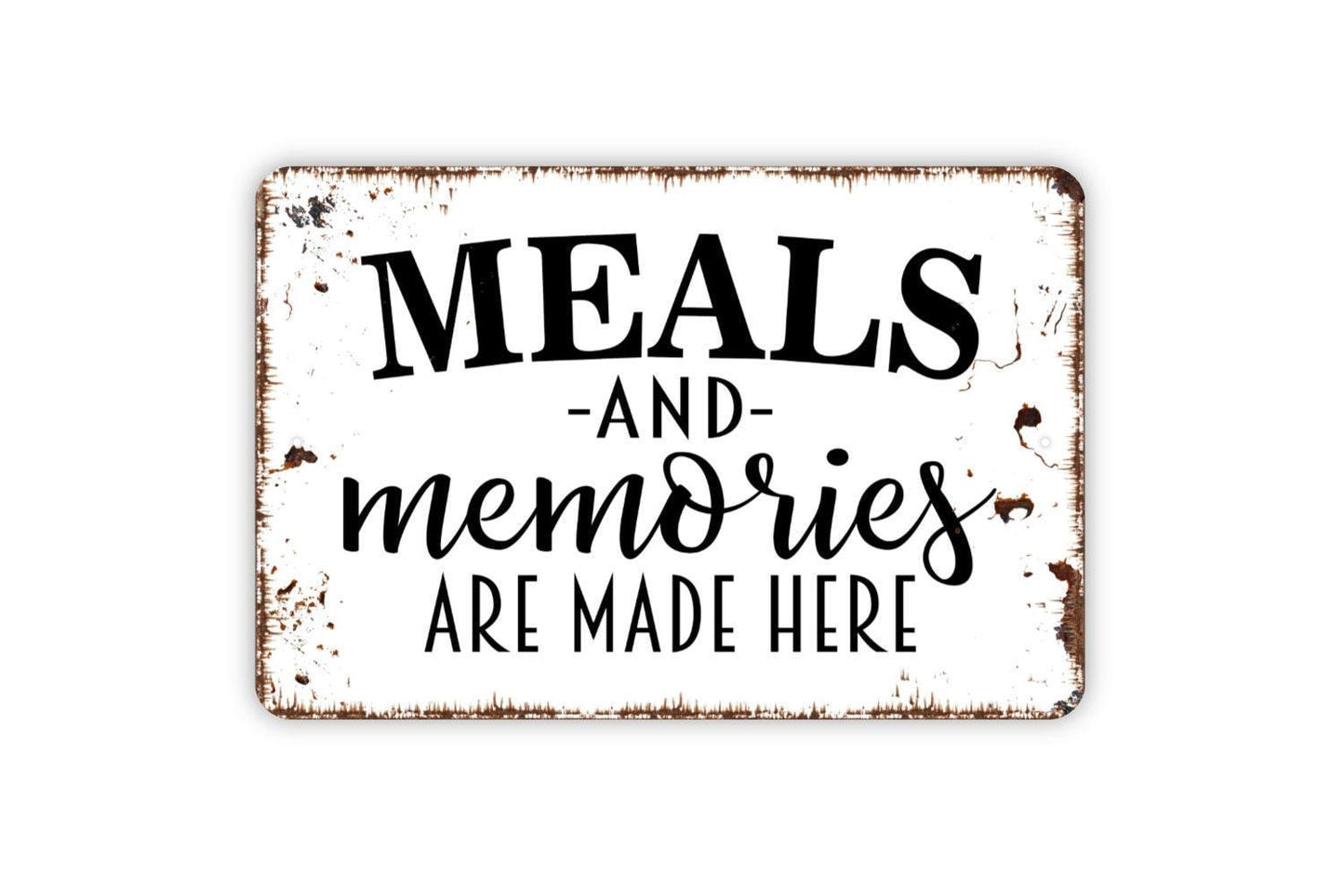 Meals and Memories Made Here Sign - Kitchen Metal Wall Art - Indoor or Outdoor