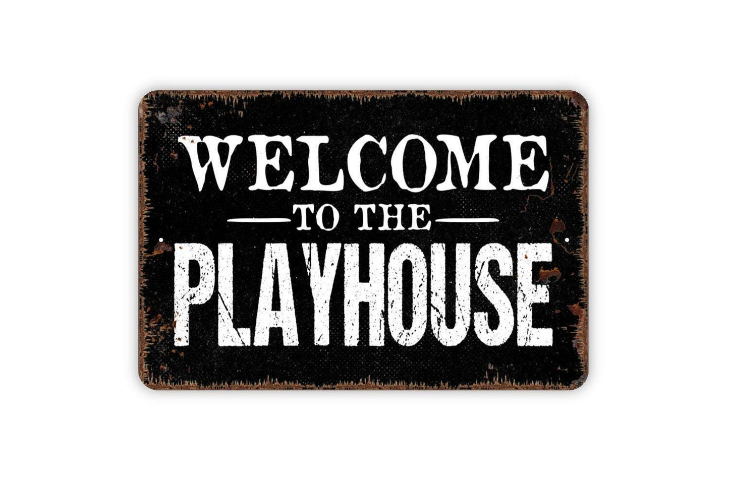 Welcome To The Playhouse Sign - Kids Metal Indoor or Outdoor Wall Art