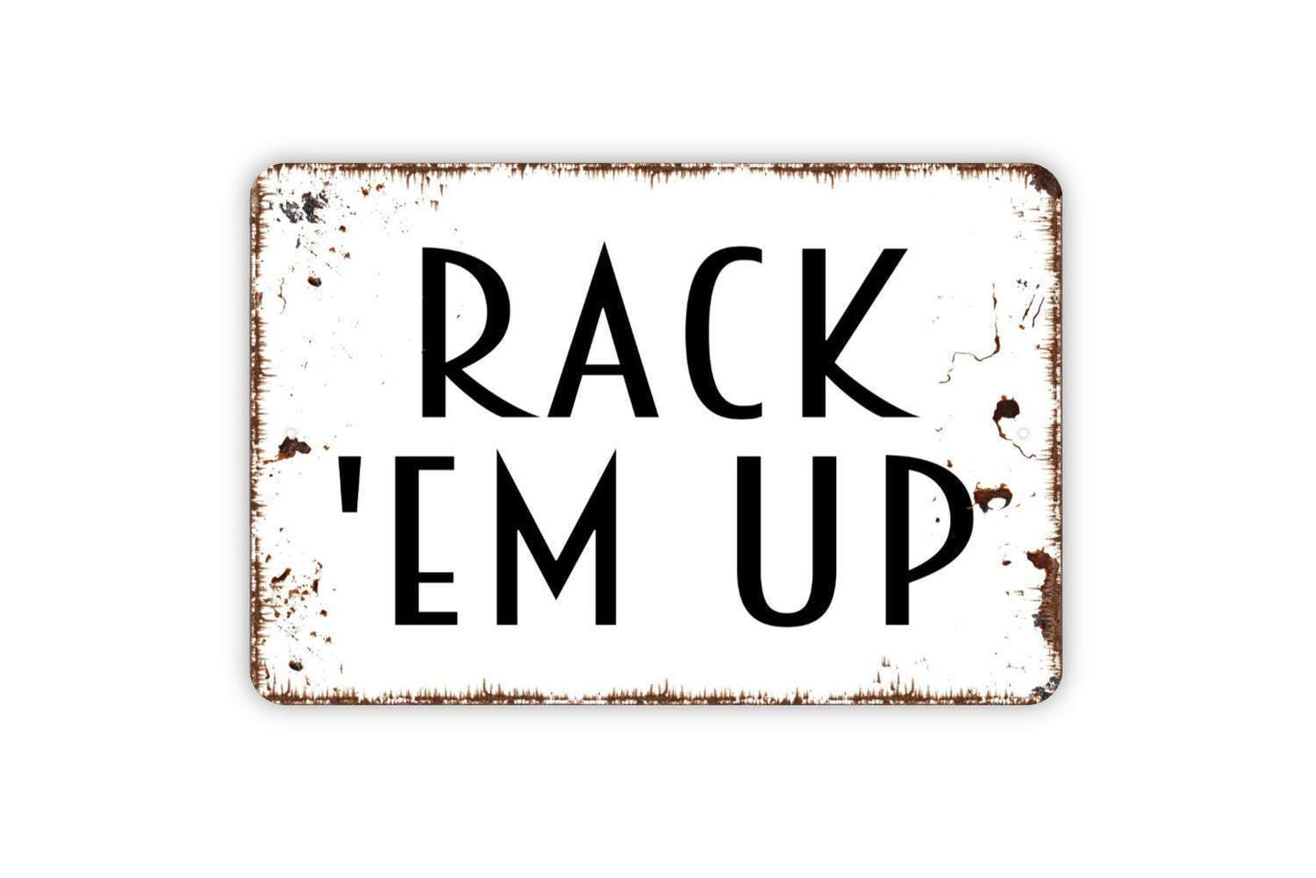 Rack ’Em Up Sign | Rustic Billiards Wall Decor | Pool Hall or Game Room Sign | Custom Metal Sign or Vinyl Sticker | Man Cave Bar Wall Art