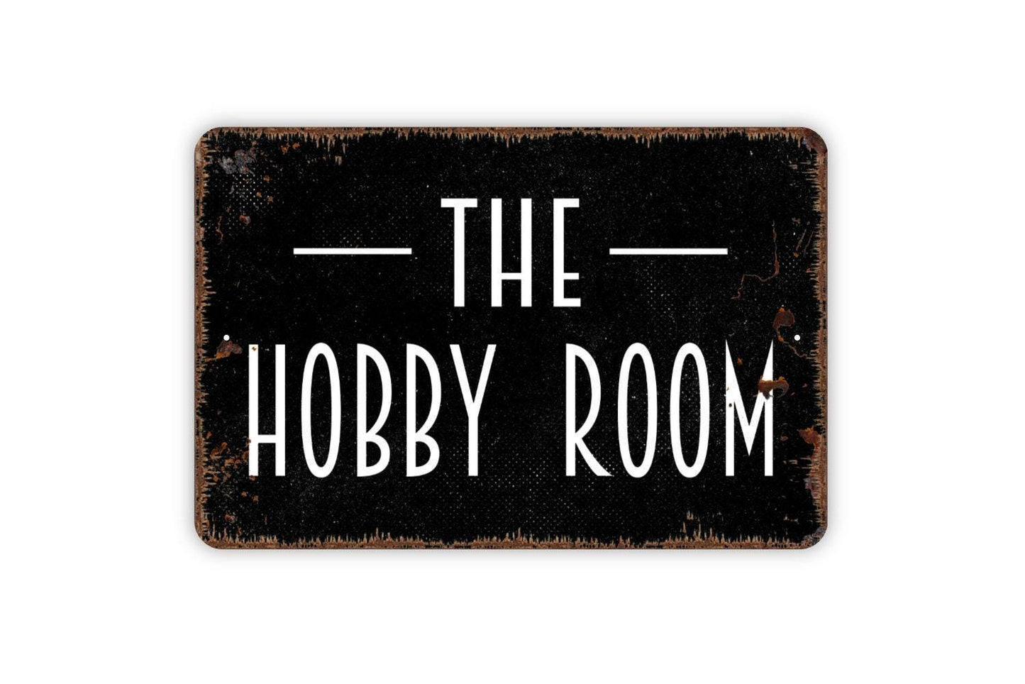 The Hobby Room Sign - Craft She Shed Man Cave Garage Workshop Outdoor Or Indoor Metal Wall Art
