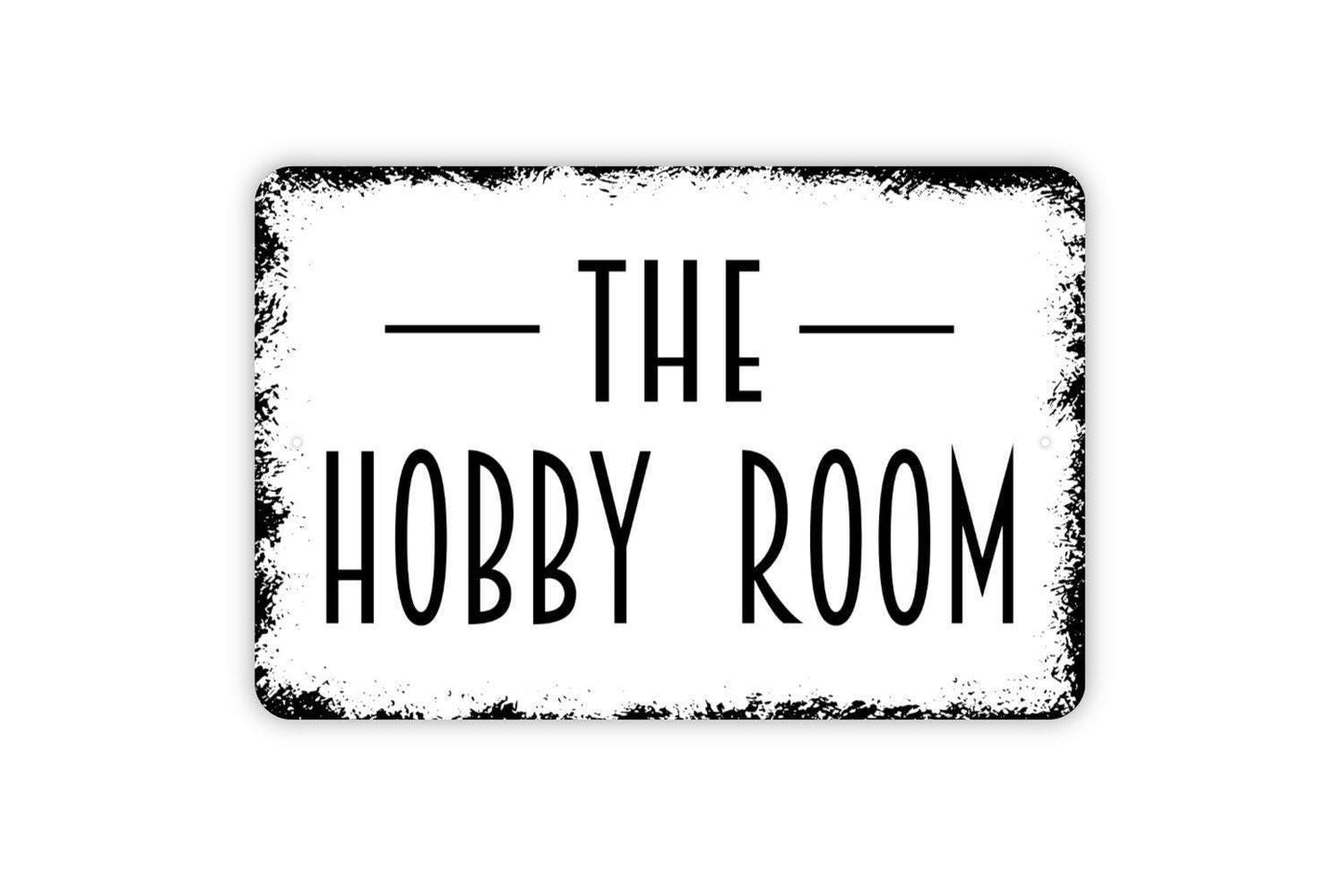 The Hobby Room Sign - Craft She Shed Man Cave Garage Workshop Outdoor Or Indoor Metal Wall Art