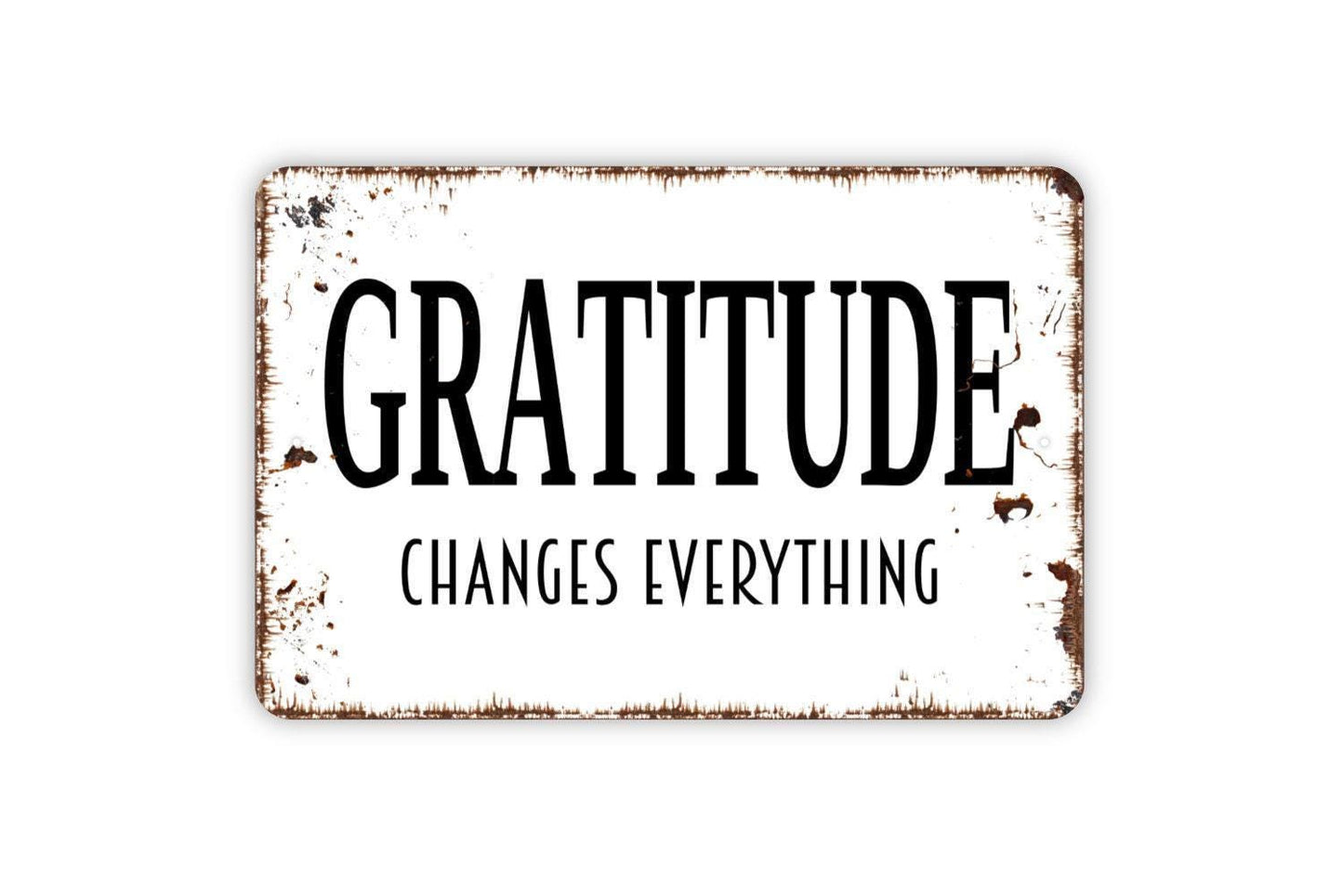 Gratitude Changes Everything Sign | Inspirational Quote Wall Decor | Metal Sign or Vinyl Sticker for Home Office Classroom Gift