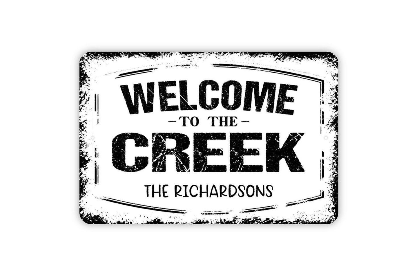 Personalized Welcome To The Creek Sign | Custom Lake House Sign | Cabin Metal Sign or Vinyl Sticker | Rustic Family Name River Home Decor