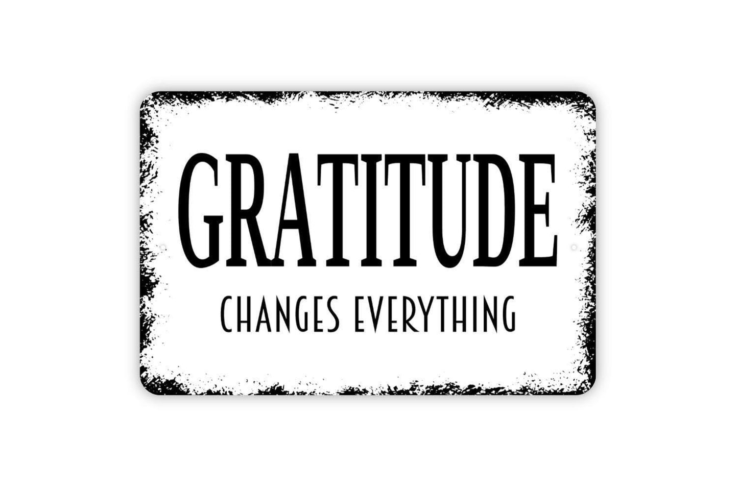 Gratitude Changes Everything Sign | Inspirational Quote Wall Decor | Metal Sign or Vinyl Sticker for Home Office Classroom Gift