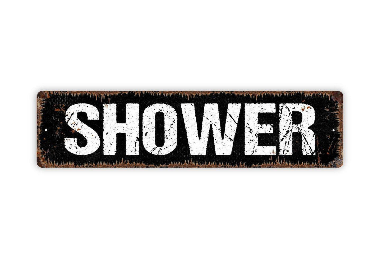 Shower Sign Metal or Vinyl Sticker | Bathroom Wall Decor | Rustic Farmhouse Bathroom Sign | Funny Bathroom Door Sign | Washroom Wall Art