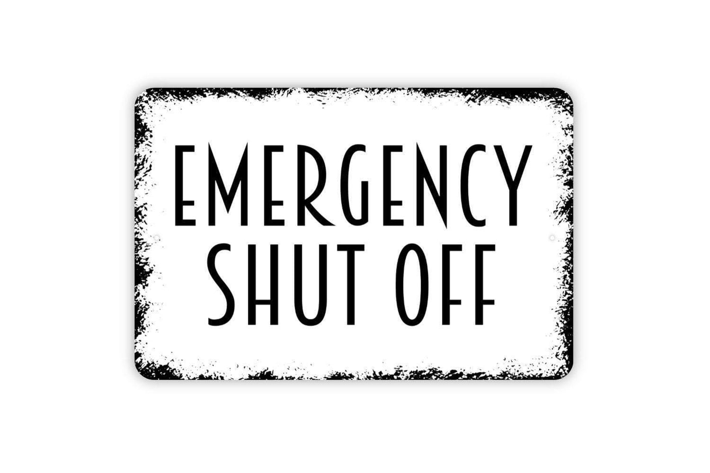 Emergency Shut Off Sign - Metal Sign Wall Art Indoor Or Outdoor