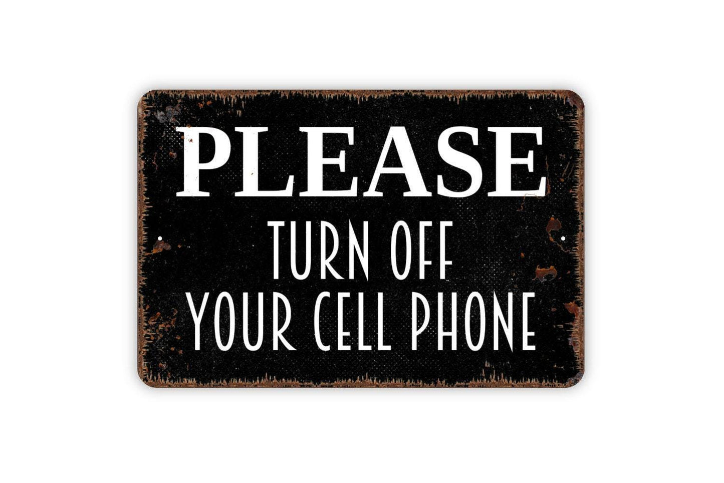 Please Turn Off Your Cell Phone Sign - Silence Mobile Phones Metal Sign Wall Art Indoor Or Outdoor Use