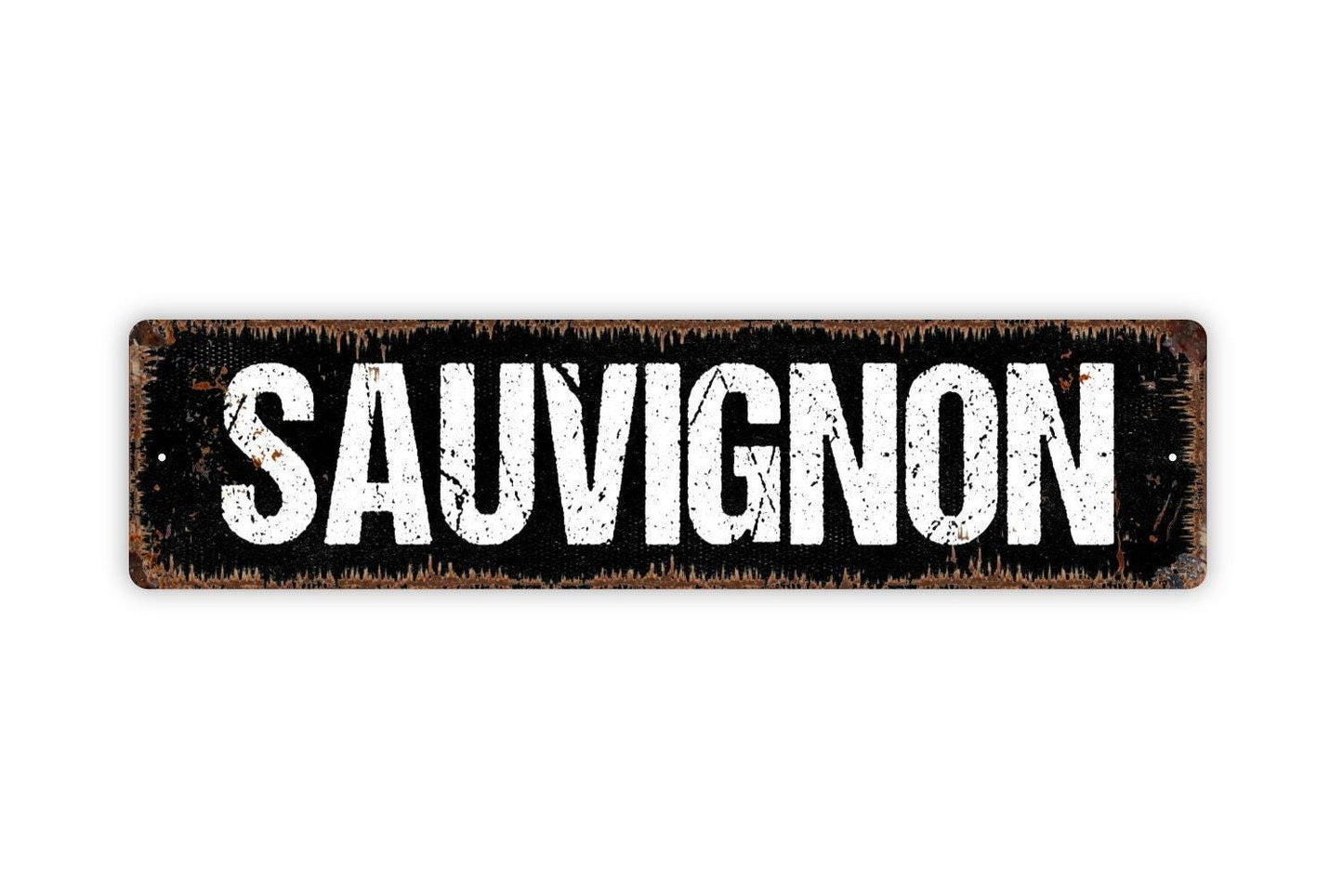 Sauvignon Sign - Wine Winery Vinyl Sticker Or Street Metal Sign or Door Name Plate Plaque