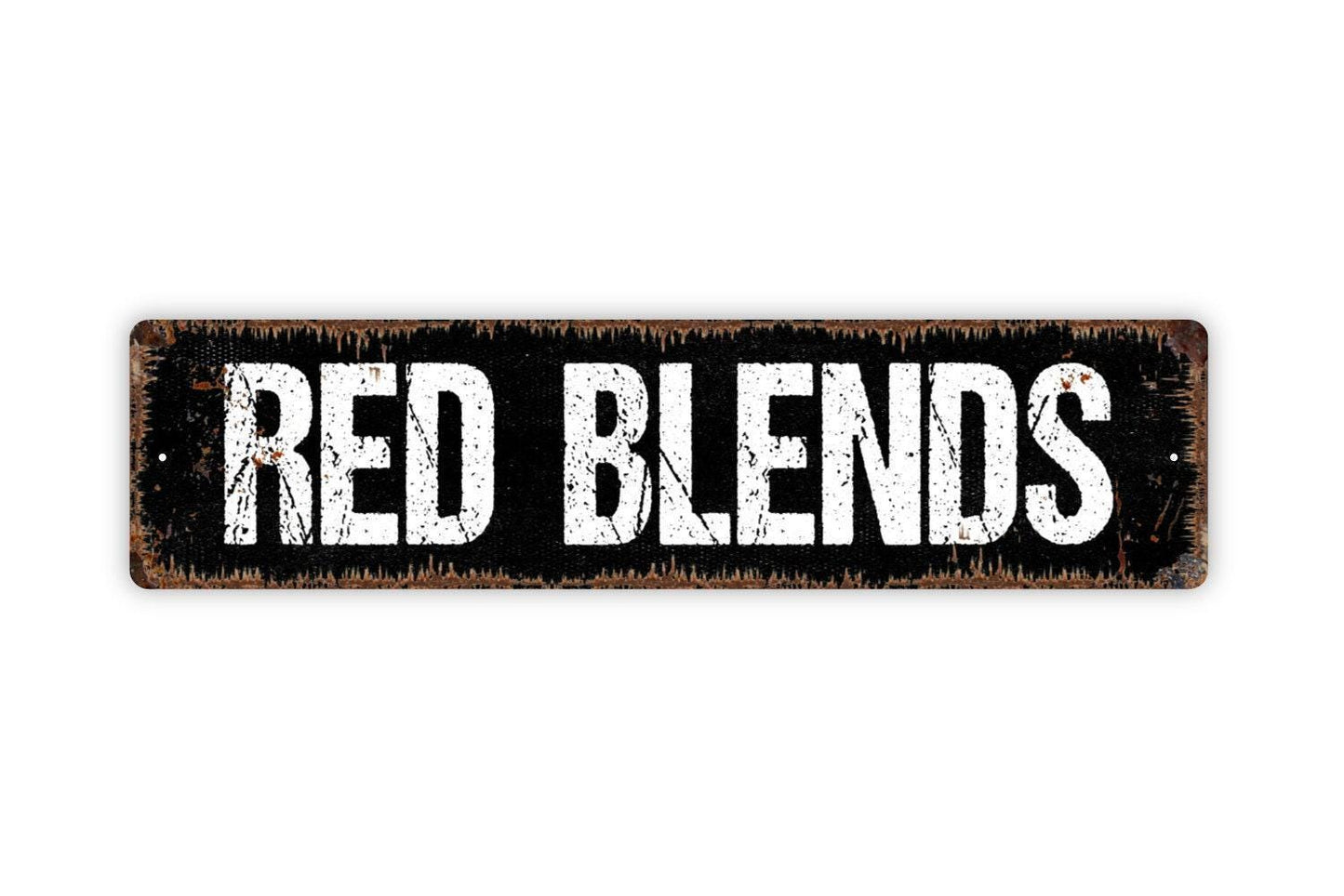 Red Blends Sign - Wine Winery Vineyard Vinyl Sticker Or Street Metal Sign or Door Name Plate Plaque